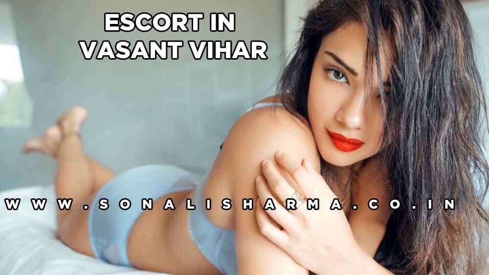 Vasant Vihar Escorts Services
